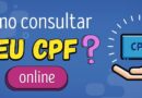 Consulta ao CPF 2021 – Veja Como Fazer Corretamente